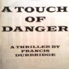 1997  DDS A spring A Touch of Danger programme
